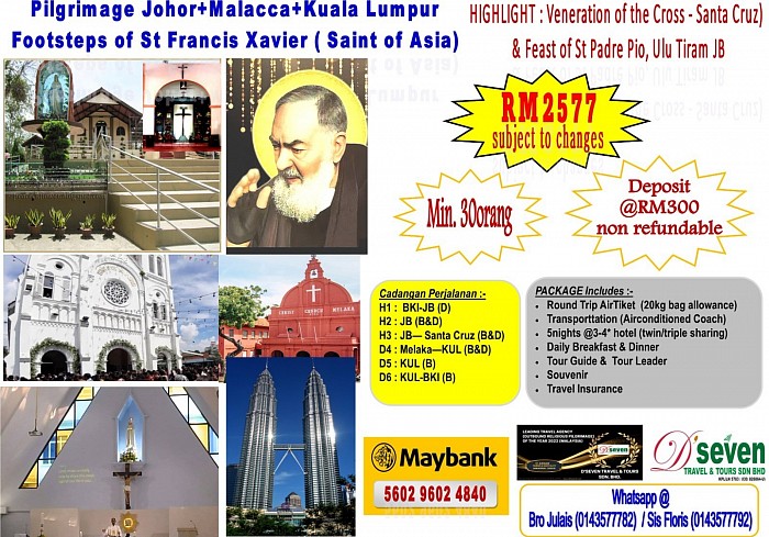 Pilgrimage Johor + Malacca + Kuala Lumpur